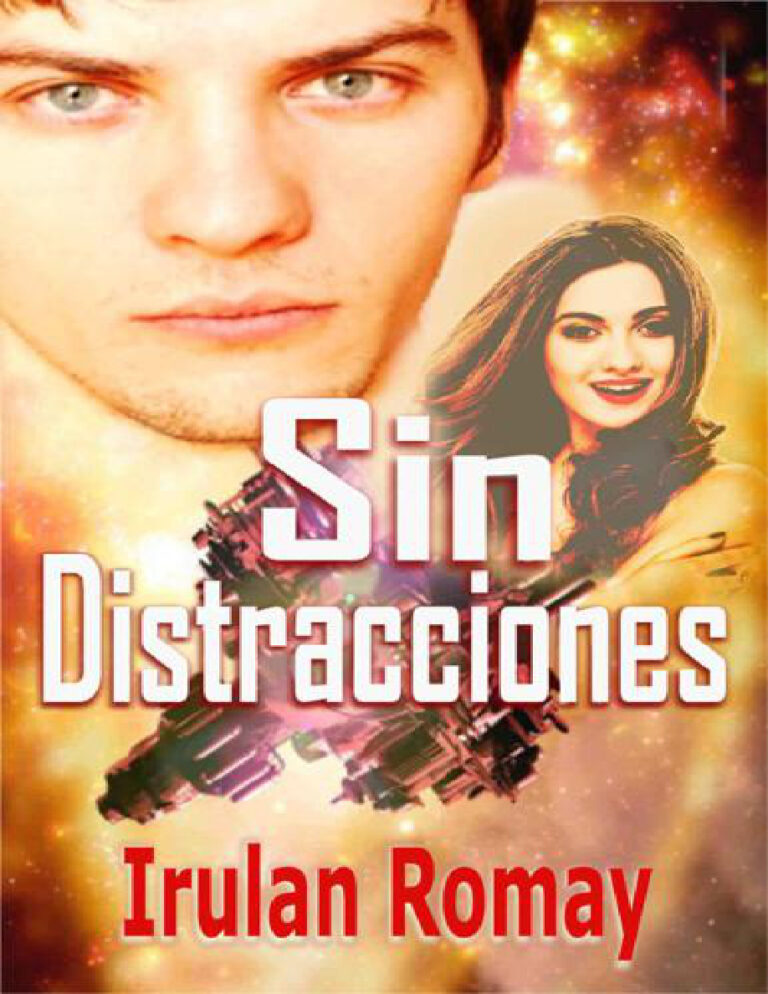 Sin distracciones Spanish Edition Irulan Romay Kitap Kapağı