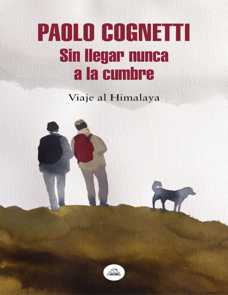 Sin llegar nunca a la cumbre Spanish Edition Paolo Cognetti Kitap Kapağı
