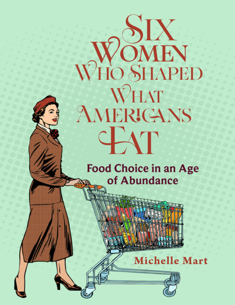 Six Women Who Shaped What Americans Eat Michelle Mart Kitap Kapağı
