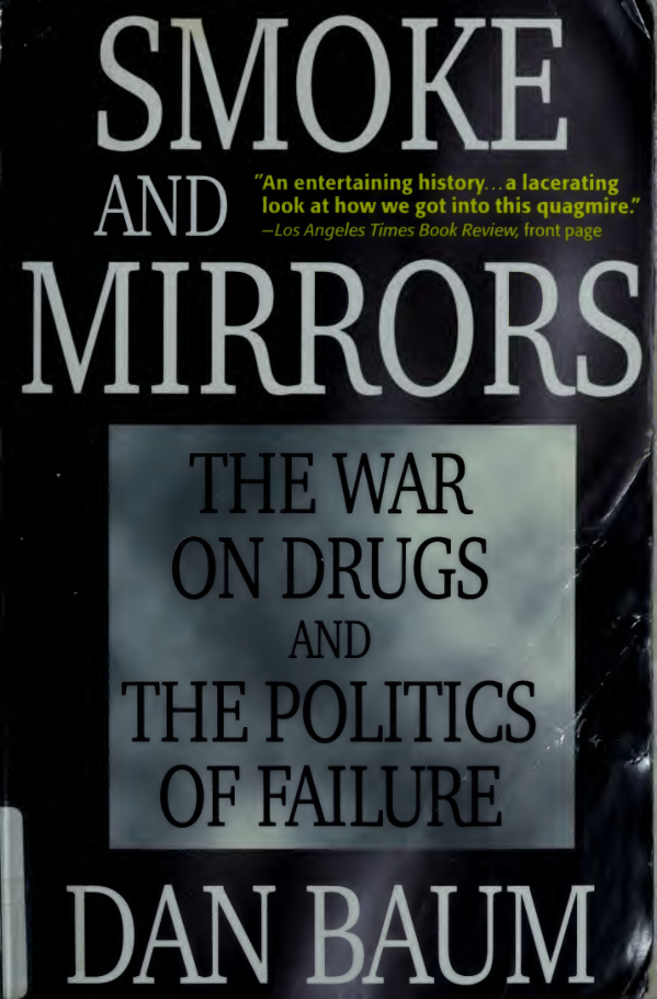 Smoke and Mirrors: The War on Drugs and the Politics of Failure PDF Download