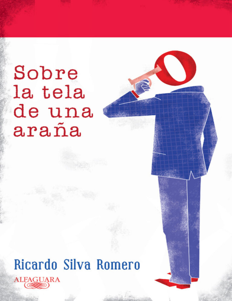 Sobre la tela de una arana Spanish Edition Ricardo Silva Romero Kitap Kapağı