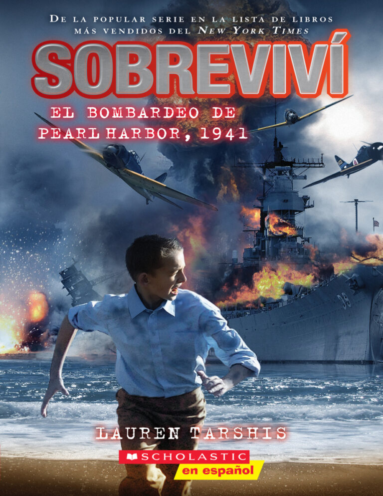 Sobrevivi el Bombardeo de Pearl Harbor 1941 Spanish Edition Lauren Tarshis Kitap Kapağı