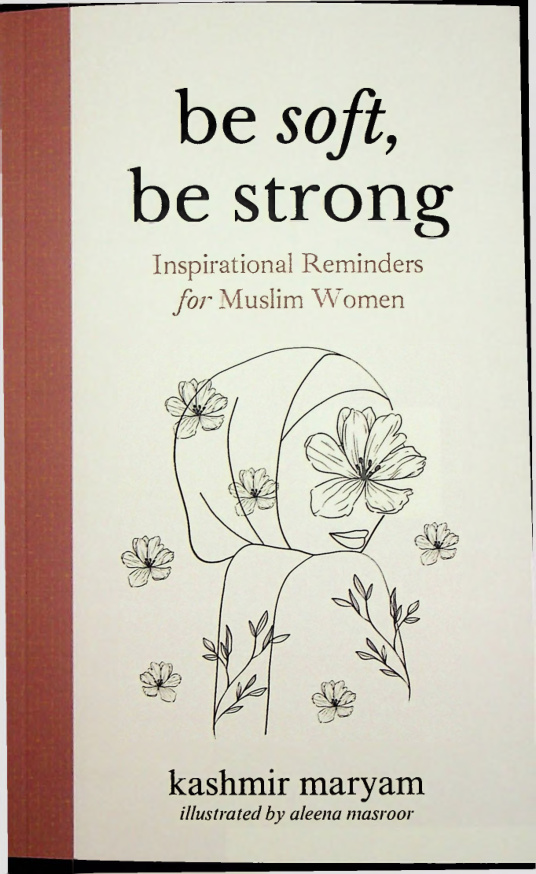 Soft Be Strong Inspirational Reminders for Muslim Women PDF Download