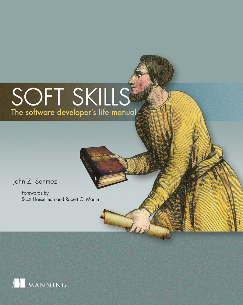 Soft Skills: The Software Developer's Life Manual PDF Download