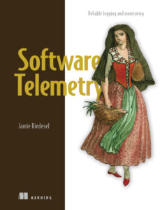 Software Telemetry Reliable Logging and Monitoring Jamie Riedesel Kitap Kapağı