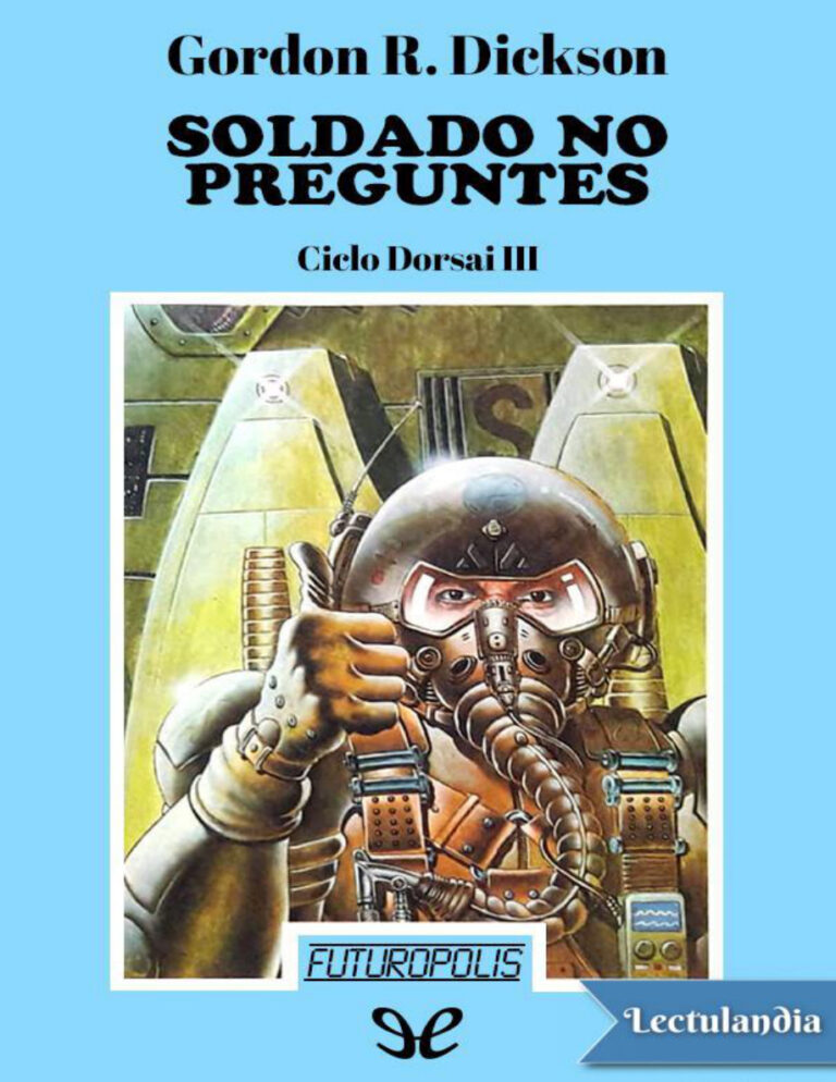 Soldado no preguntes Spanish Edition Gordon R Dickson Kitap Kapağı