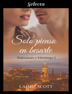 Solo pienso en besarte Spanish Edition Laimie Scott Kitap Kapağı