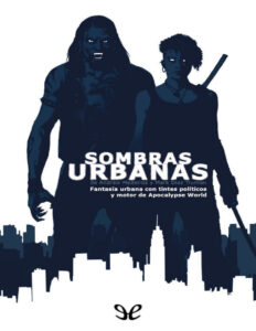 Sombras Urbanas Spanish Edition Andrew Medeiros Kitap Kapağı