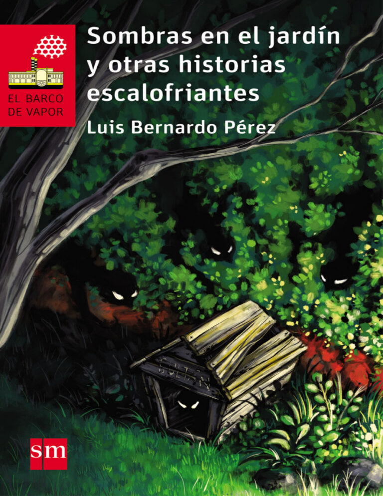 Sombras en el jardin y otras historias escalofriantes Spanish Edition Luis Bernardo Perez Kitap Kapağı