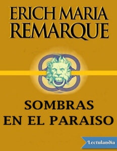 Sombras en el paraiso Spanish Edition Erich Maria Remarque Kitap Kapağı