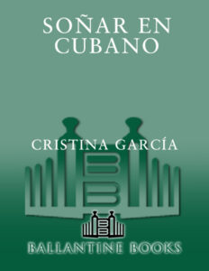 Sonar en Cubano Spanish Edition Cristina Garcia Kitap Kapağı