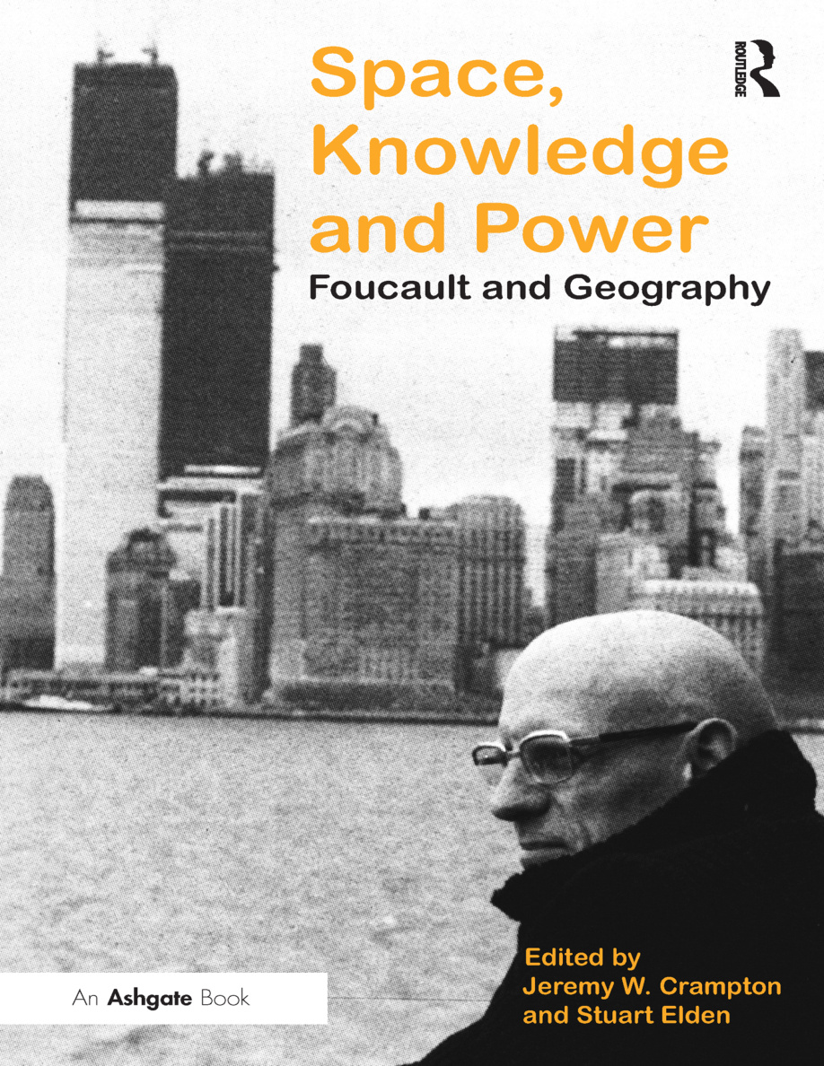 Space, Knowledge and Power: Foucault and Geography PDF Download