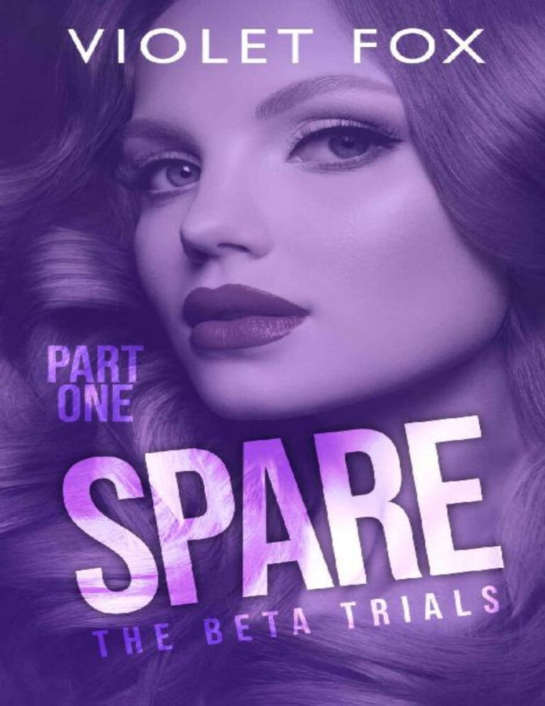 Spare The Beta Trials Part One Violet fox Kitap Kapağı