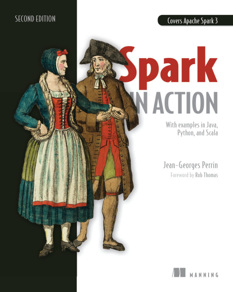 Spark in Action With Examples in Java, Python, and Scala Jean Georges Kitap Kapağı