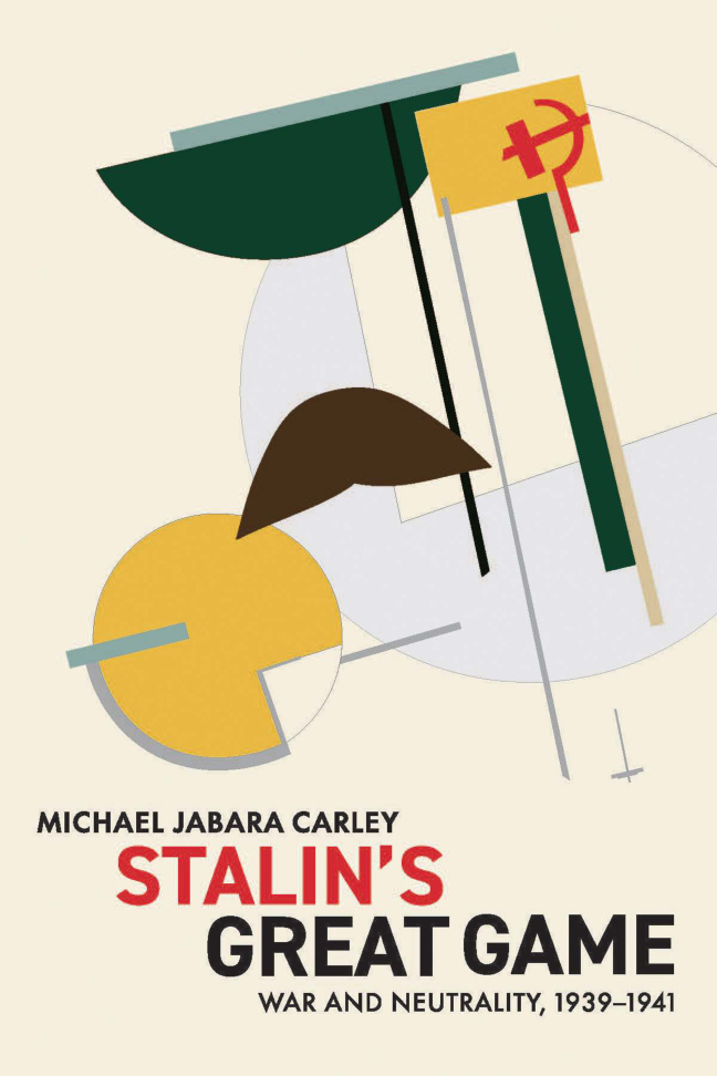 Stalins Great Game Michael Jabara Carley Kitap Kapağı