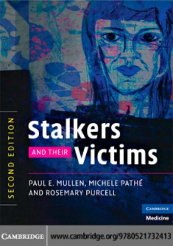 Stalkers and their victims Michele Pathe Kitap Kapağı