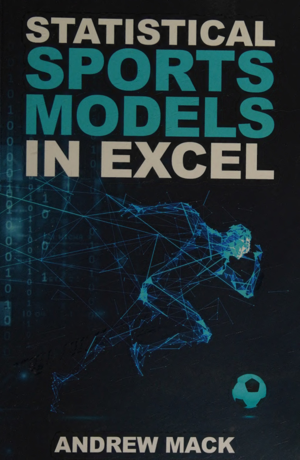 Statistical Sports Models in Excel Volume 1 Andrew Mack Kitap Kapağı