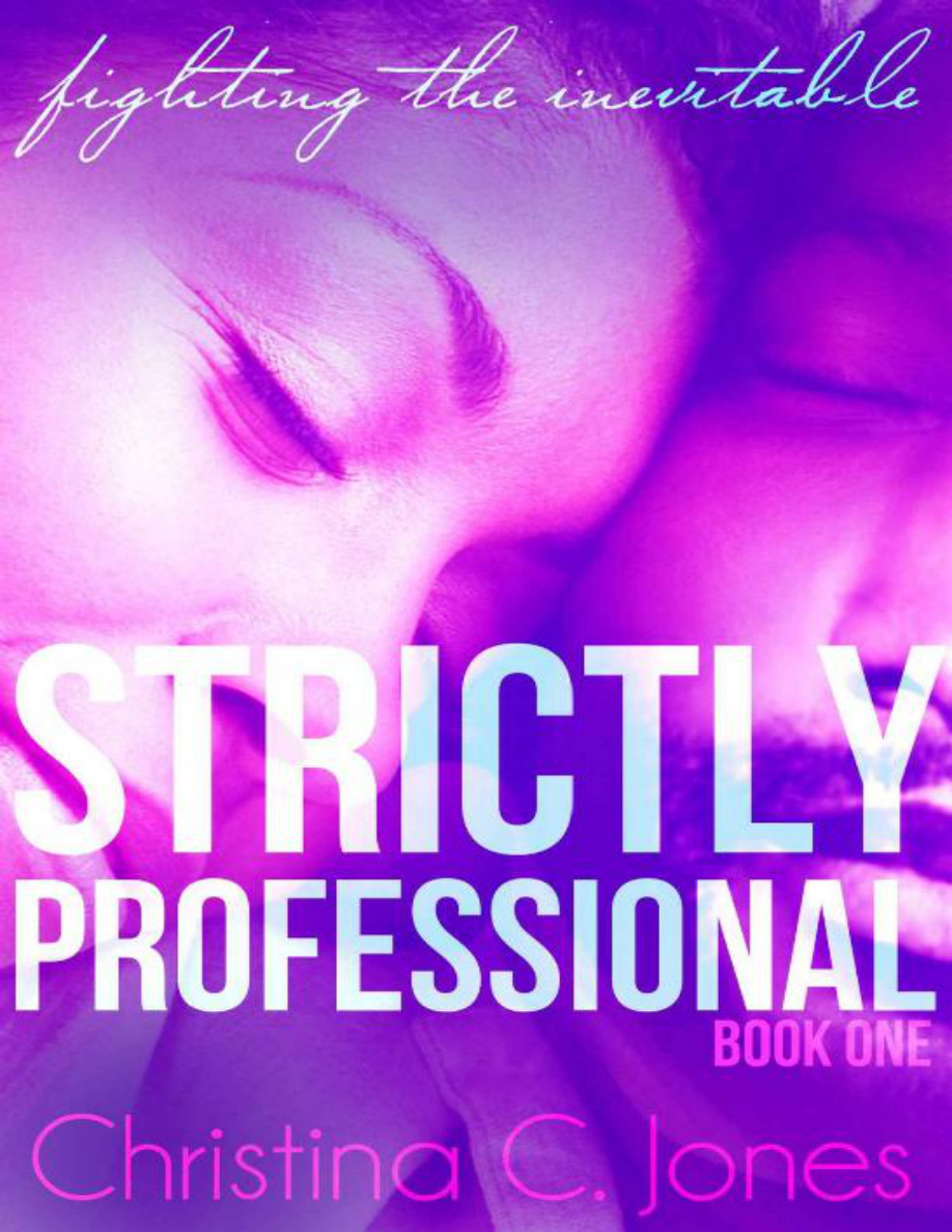 Strictly Professional 1 Christina C Jones Kitap Kapağı