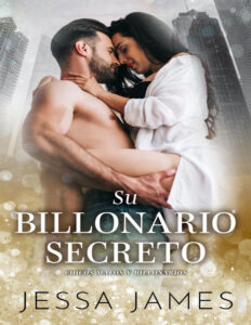 Su billonario secreto Spanish Edition Jessa James Kitap Kapağı