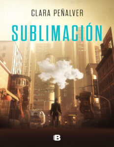Sublimacion Spanish Edition Clara Penalver Kitap Kapağı