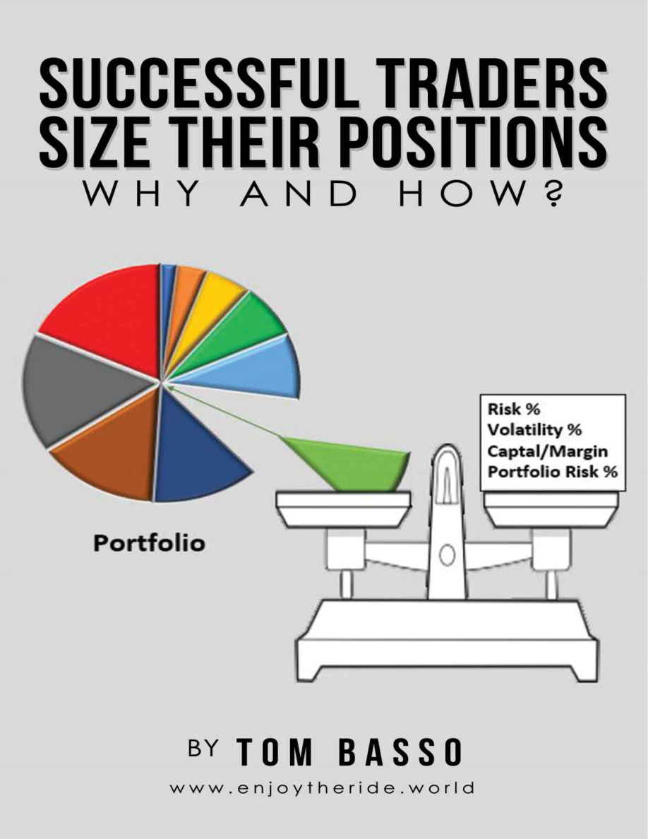 Successful Traders Size Their Positions: Why and How PDF Download