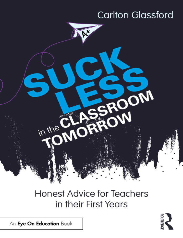 Suck Less in the Classroom Tomorrow Carlton Glassford Kitap Kapağı