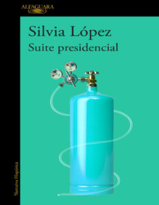 Suite presidencial Spanish Edition Silvia Lopez Kitap Kapağı