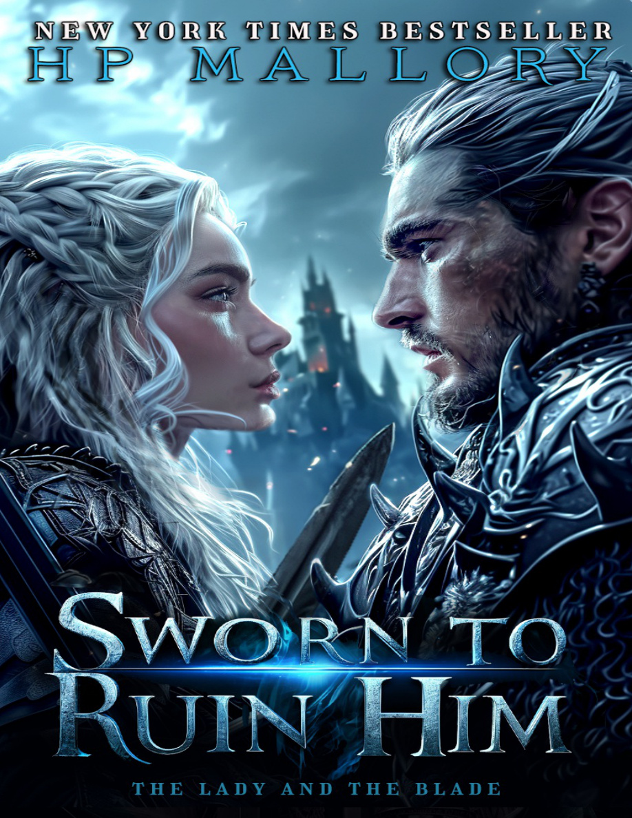 Sworn to ruin him the lady and the blade PDF Download