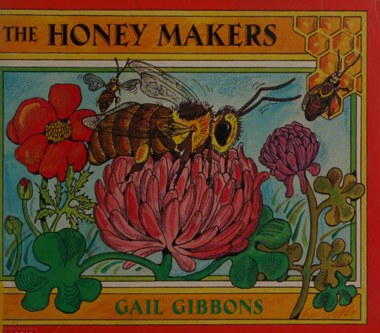 THE HONEY MAKERS GAIL GIBBONS Kitap Kapağı