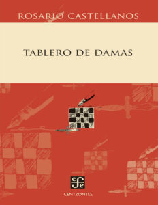 Tablero de damas Spanish Edition Rosario Castellanos Kitap Kapağı