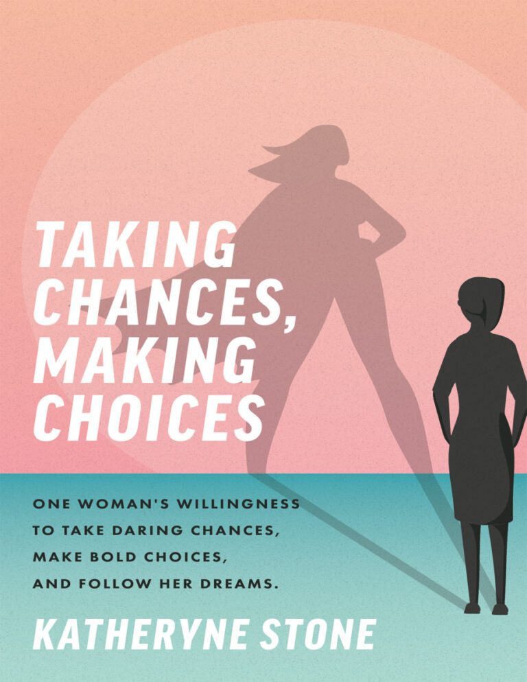 Taking Chances Making Choices Katheryne Stone Kitap Kapağı