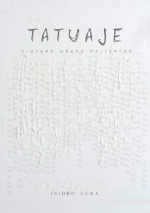 Tatuaje y otras obras de teatro Spanish Edition isidro Luna Kitap Kapağı