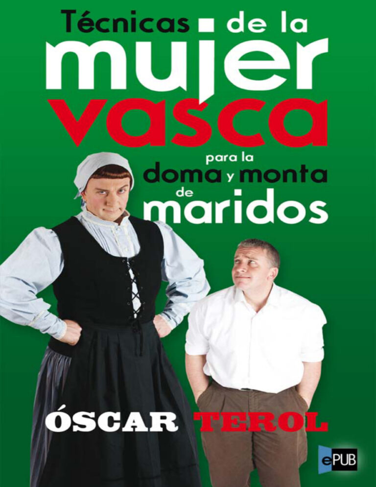 Tecnicas de la mujer vasca para la doma y monta de maridos Spanish Edition Terol Oscar Kitap Kapağı