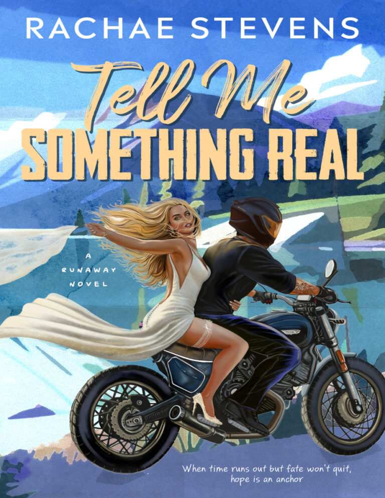 Tell Me Something Real Rachae Stevens Kitap Kapağı