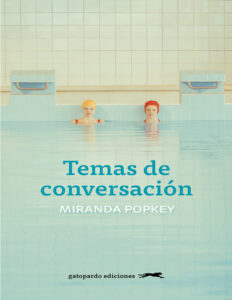Temas de conversacion Spanish Edition Miranda Popkey Kitap Kapağı