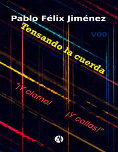 Tensando la cuerda Spanish Edition Pablo Felix Jimenez Kitap Kapağı