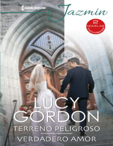 Terreno peligroso Verdadero amor Spanish Edition Lucy Gordon Kitap Kapağı