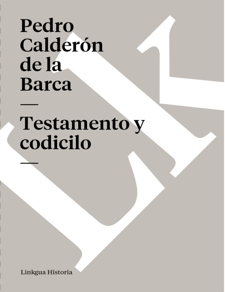 Testamento y Codicilo Spanish Edition Pedro Calderon de la Barca Kitap Kapağı