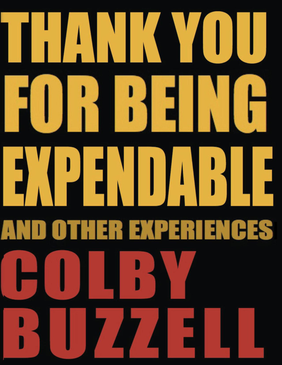 Thank You For Being Expendable And Other Experiences PDF Download