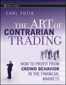The Art of Contrarian Trading Carl Futia Kitap Kapağı