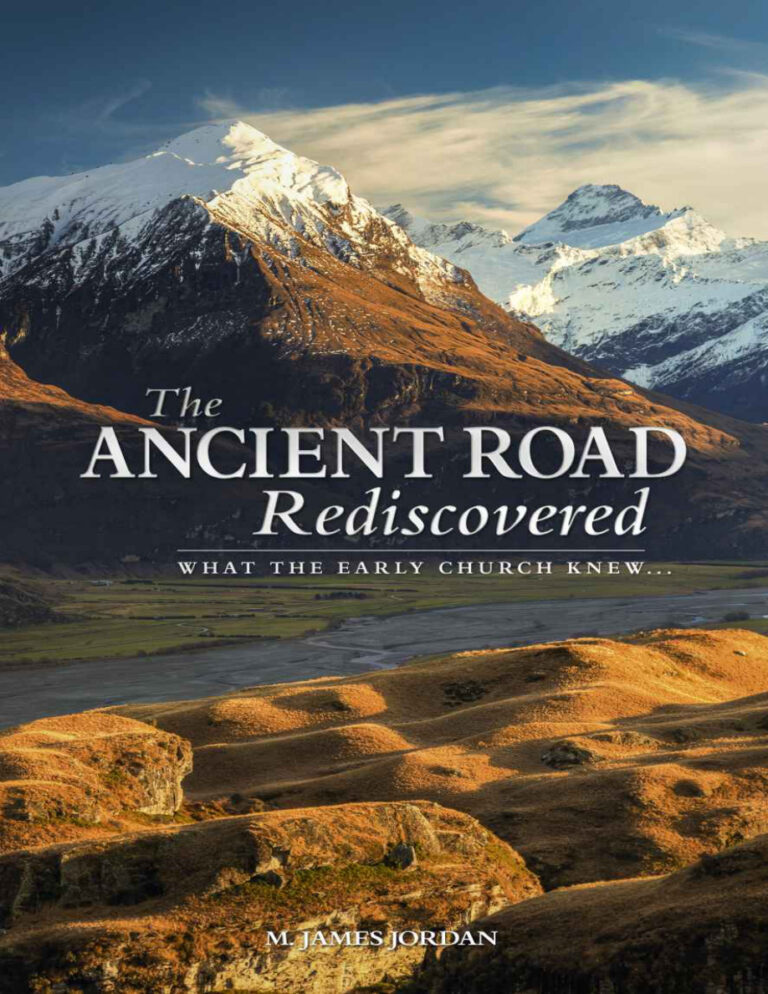 The Ancient Road Rediscovered What the Early Church knew M James Jordan Kitap Kapağı