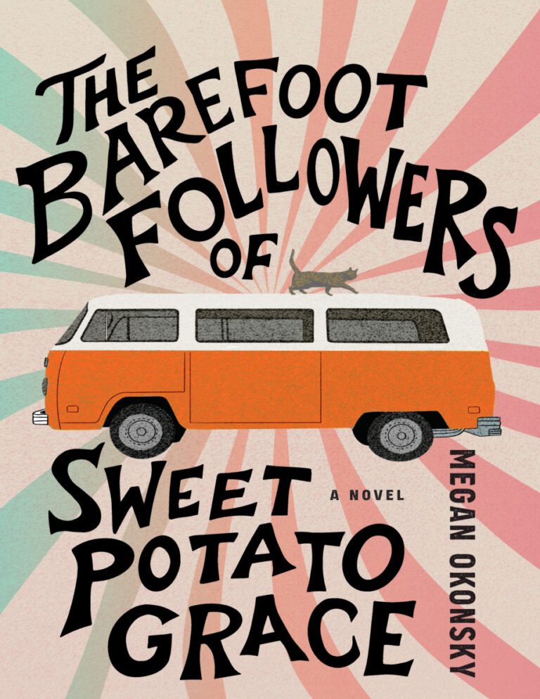 The Barefoot Followers of Sweet Potato Grace Megan Okonsky Kitap Kapağı