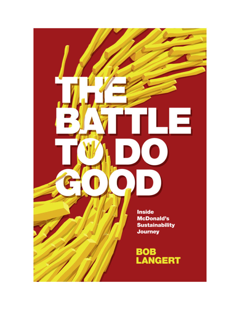 The Battle To Do Good Inside McDonalds Sustainability Journey Bob Langert Kitap Kapağı