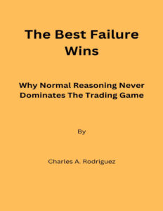 The Best Failure Wins Why Normal Reasoning Never Dominates The Trading Kitap Kapağı