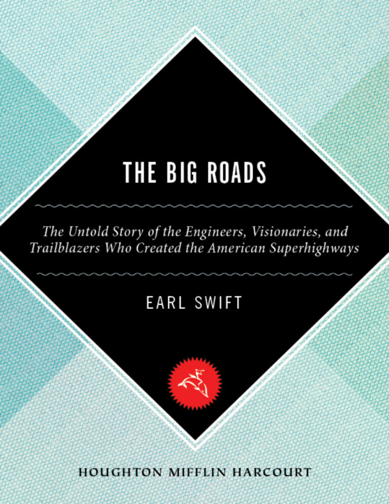 The Big Roads Earl Swift Kitap Kapağı