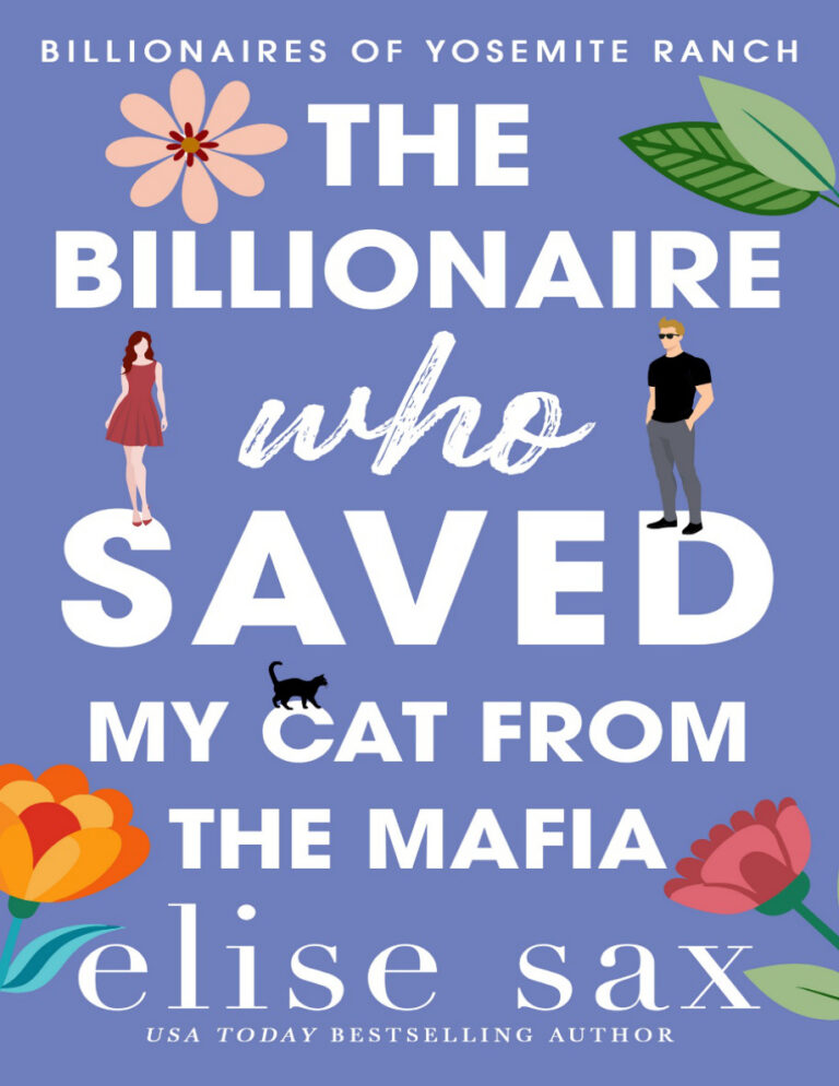 The Billionaire Who Saved My Cat From The Mafia Elise Sax Kitap Kapağı