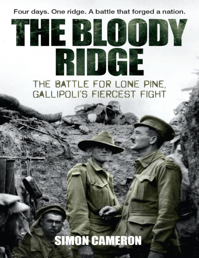 The Bloody Ridge Gallipolis Fiercest Fight Simon Cameron Kitap Kapağı