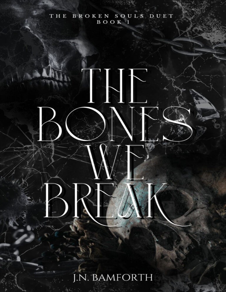 The Bones We Break JNBamforth Kitap Kapağı