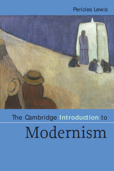 The Cambridge introduction to modernism Pericles Lewis Kitap Kapağı