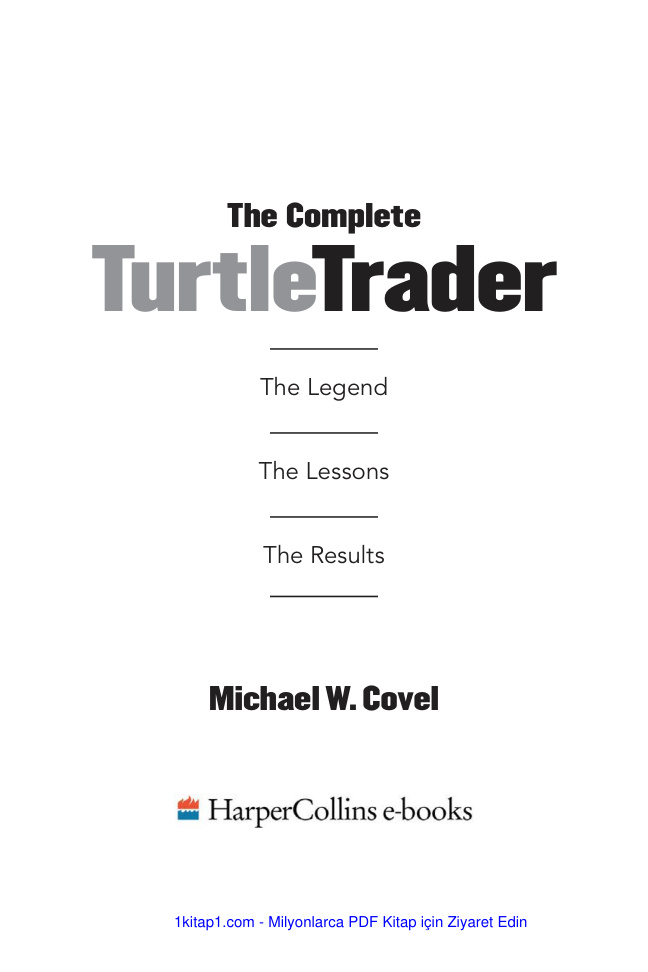 The Complete TurtleTrader The Legend, the Lessons, 240803 Kitap Kapağı
